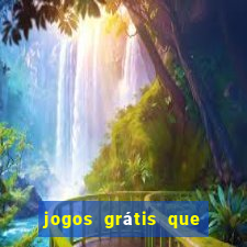 jogos grátis que paga dinheiro de verdade