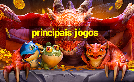 principais jogos