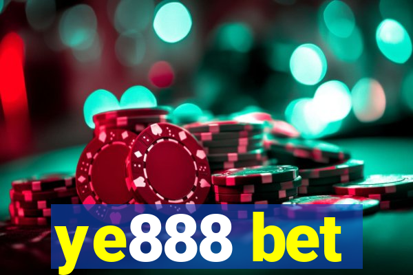 ye888 bet