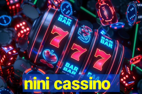 nini cassino