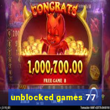 unblocked games 77