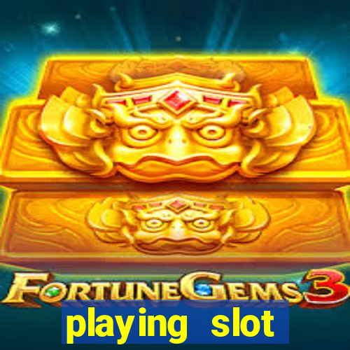 playing slot machines online