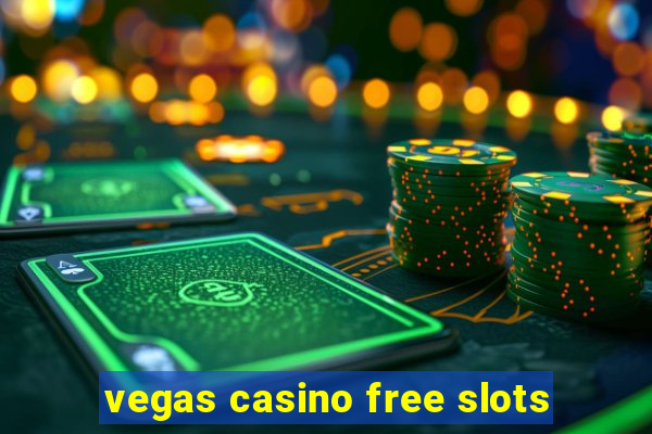 vegas casino free slots