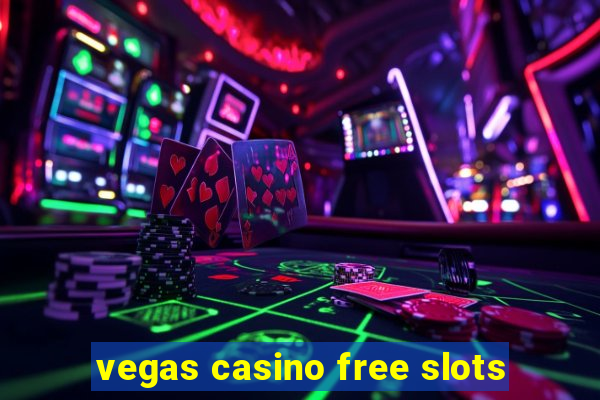 vegas casino free slots