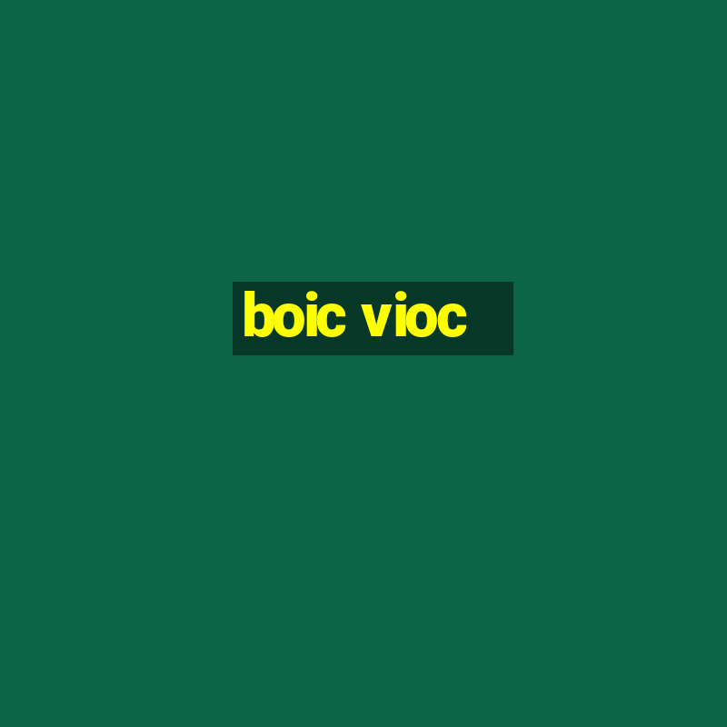 boic vioc