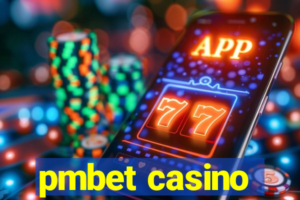 pmbet casino