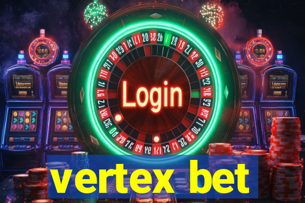 vertex bet