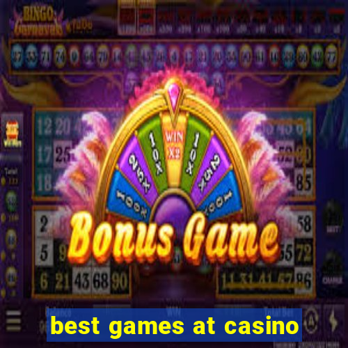 best games at casino