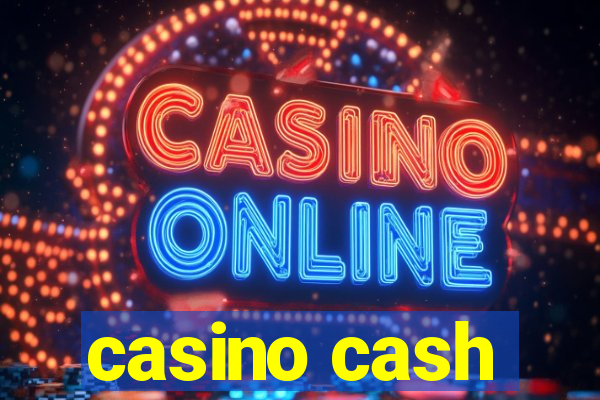 casino cash