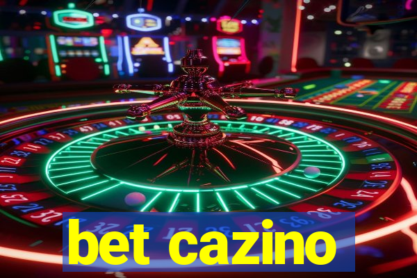 bet cazino