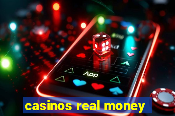 casinos real money