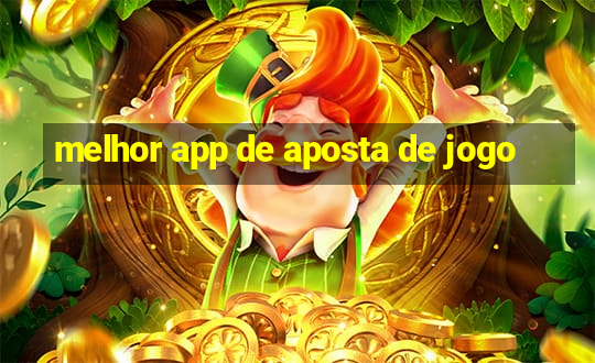 melhor app de aposta de jogo