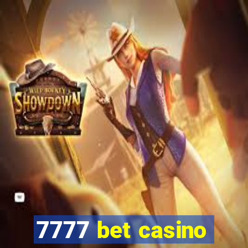 7777 bet casino