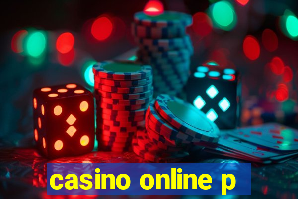 casino online p