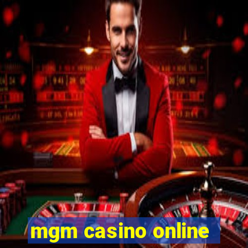 mgm casino online