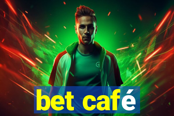 bet café