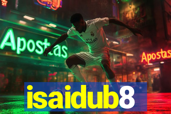 isaidub8