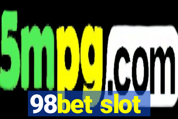 98bet slot