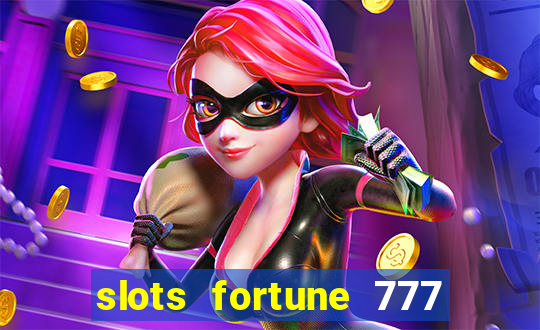 slots fortune 777 vegas casino