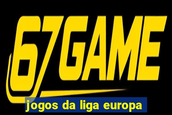 jogos da liga europa