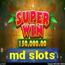 md slots