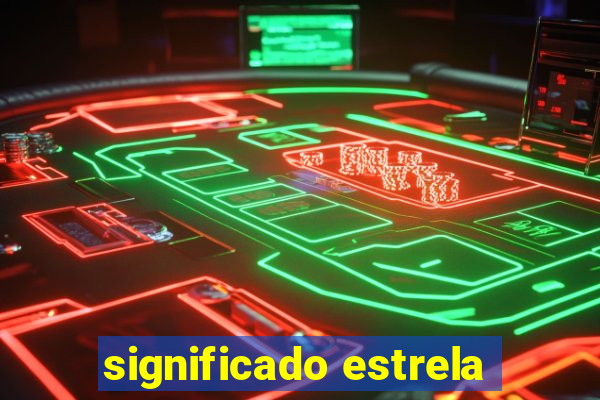 significado estrela