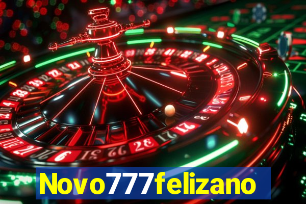 Novo777felizano