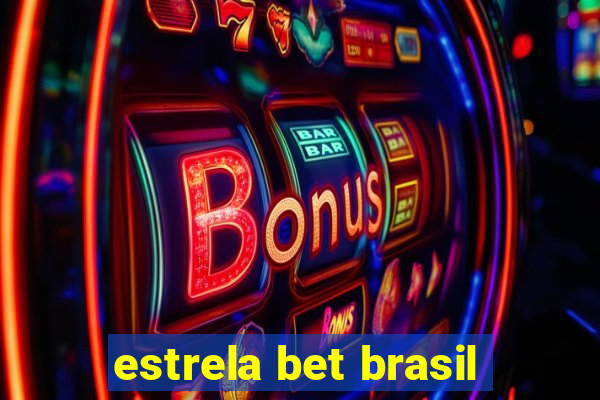 estrela bet brasil