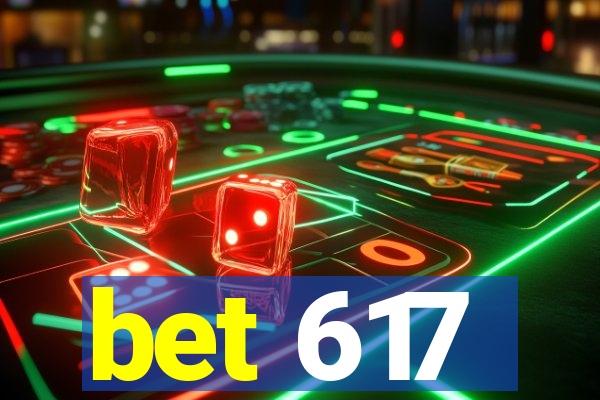 bet 617