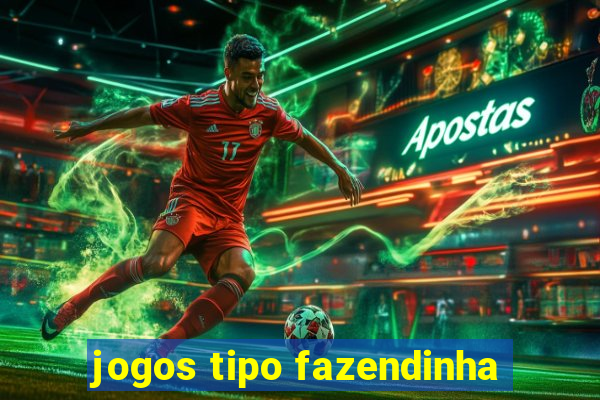 jogos tipo fazendinha