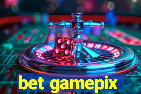 bet gamepix