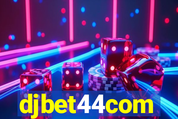 djbet44com