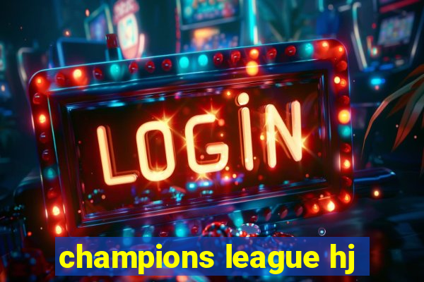 champions league hj