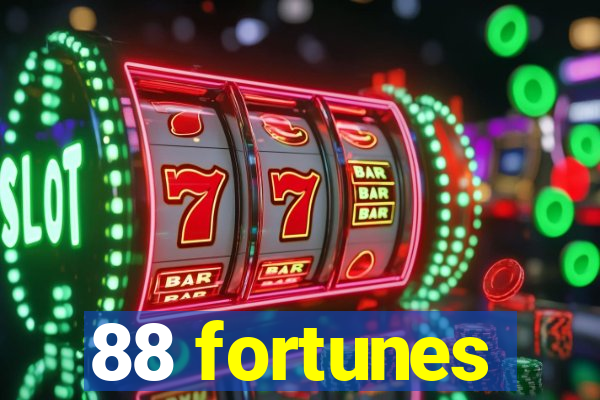 88 fortunes