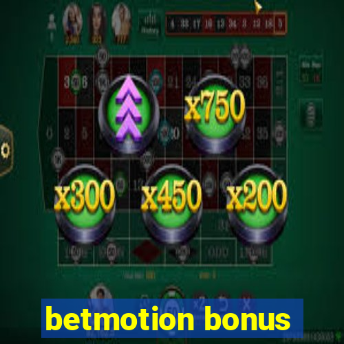 betmotion bonus