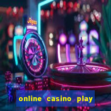 online casino play for real money