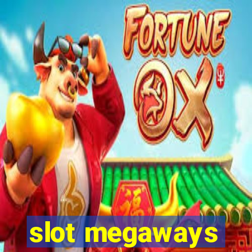 slot megaways