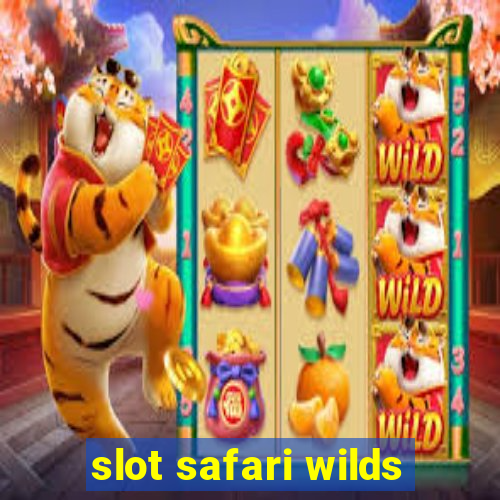 slot safari wilds