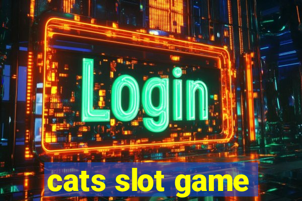 cats slot game