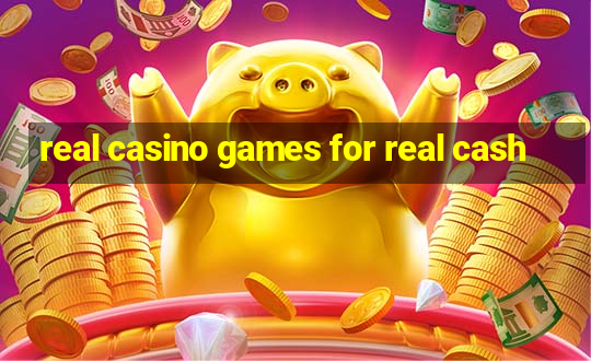 real casino games for real cash