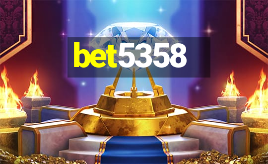 bet5358