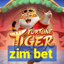 zim bet