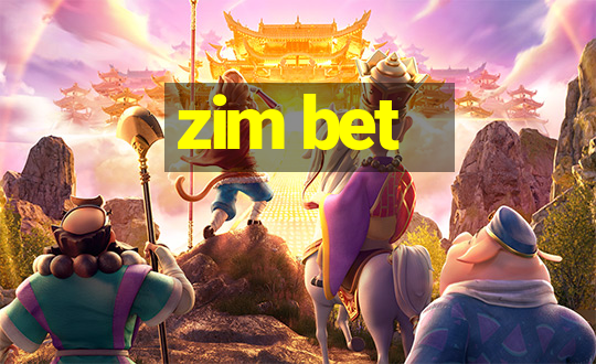 zim bet