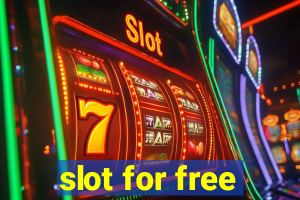 slot for free