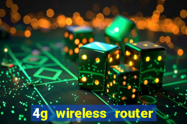 4g wireless router with sim card slot