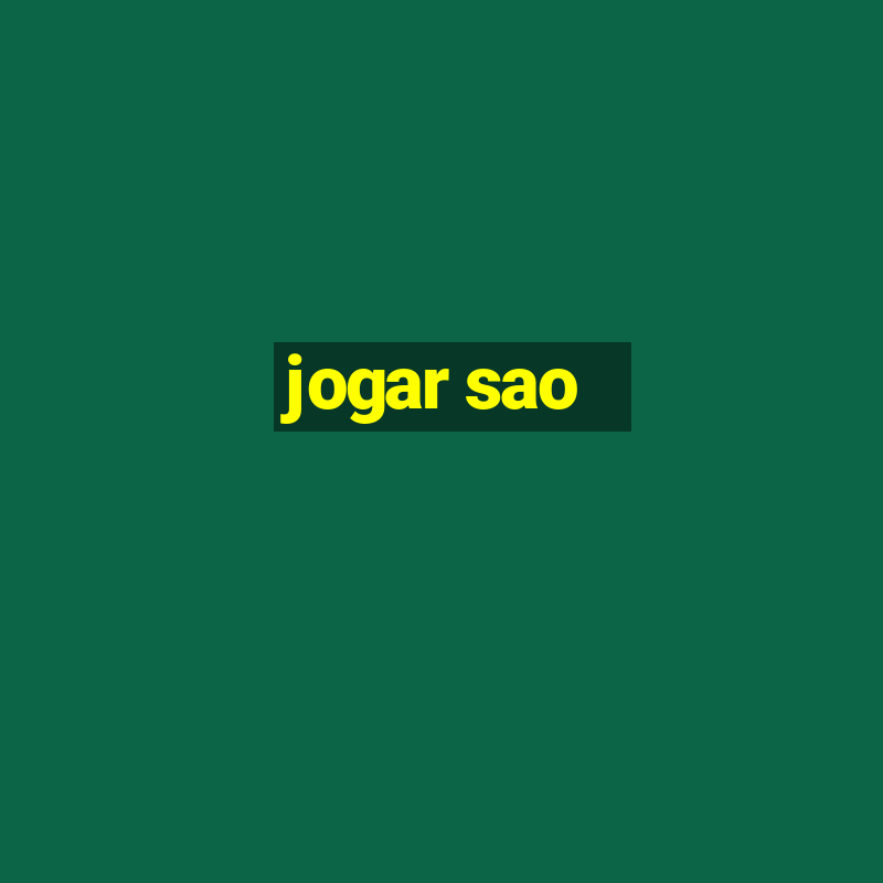 jogar sao