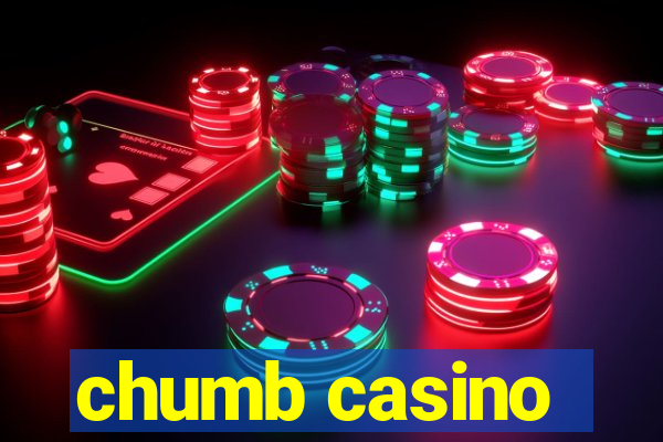 chumb casino