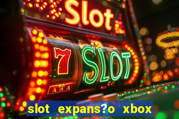 slot expans?o xbox series s