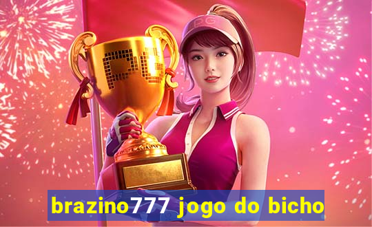 brazino777 jogo do bicho