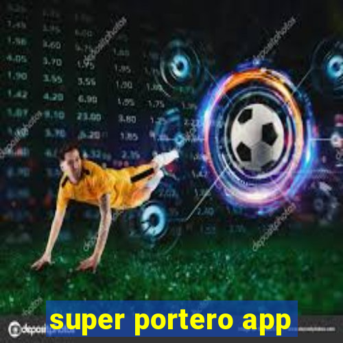 super portero app